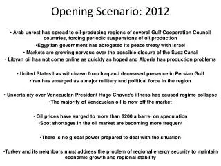 opening scenario 2012