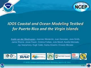 5 th NOAA Testbeds and Proving Grounds Workshop, April 16-18, 2014