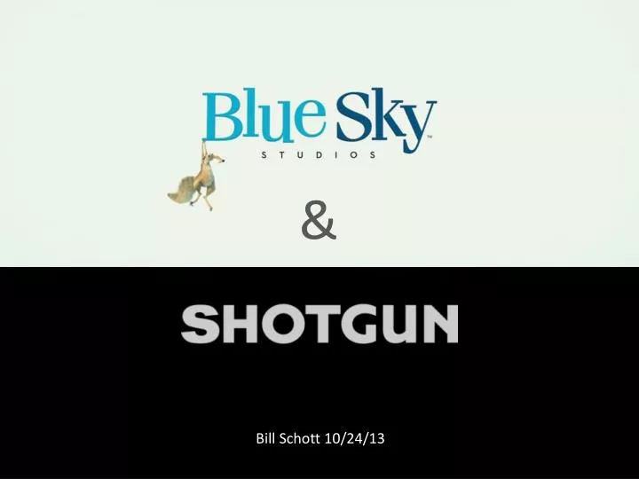 shotgun @ bluesky studios