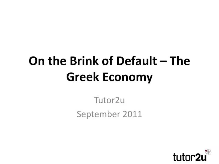 on the brink of default the greek economy