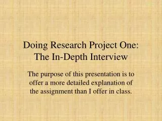 Doing Research Project One: The In-Depth Interview