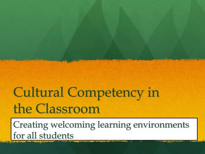 cultural competency in the classroom
