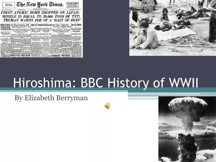 hiroshima bbc history of wwii