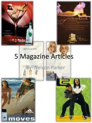 5 Magazine Articles