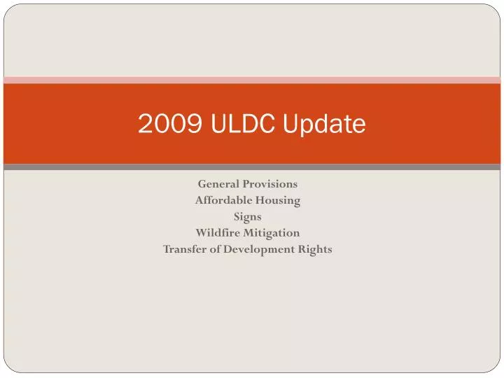 2009 uldc update