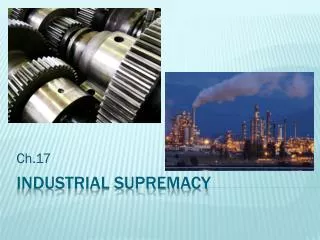 Industrial Supremacy