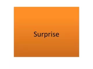 surprise