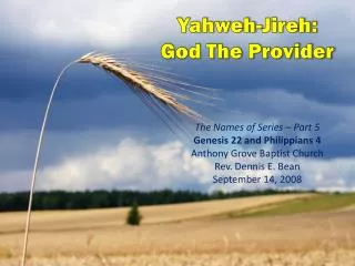 Yahweh- Jireh : God The Provider