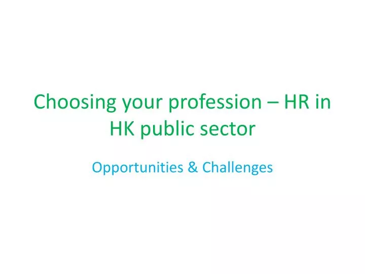 choosing your profession hr in hk public sector