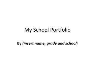 My School Portfolio