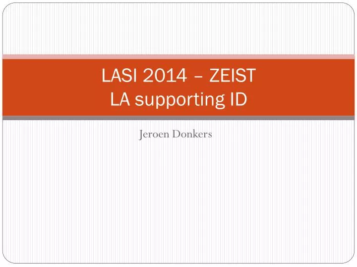lasi 2014 zeist la supporting id