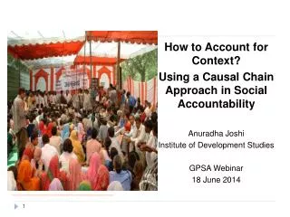 How to Account for Context? Using a Causal Chain Approach in Social Accountability Anuradha Joshi