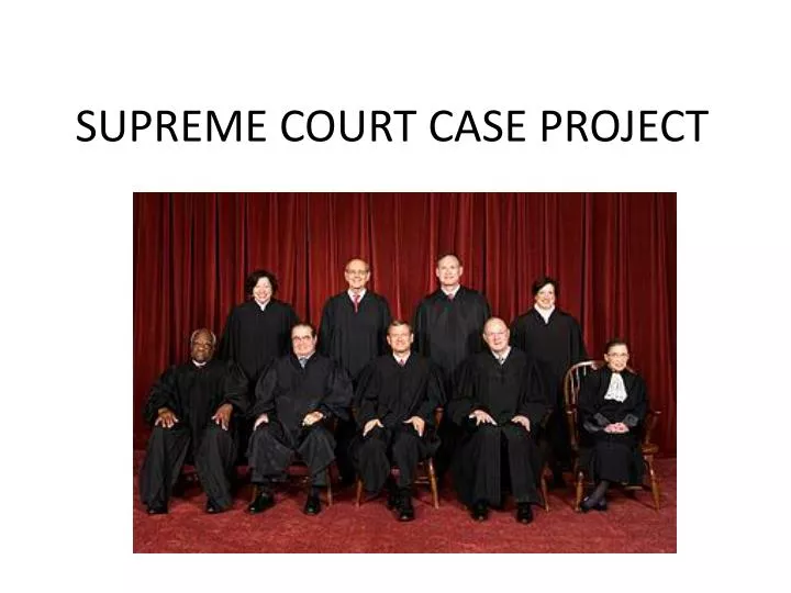 supreme court case project