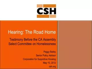 Hearing: The Road Home