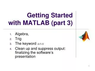 Getting Started with MATLAB ( part 3 )