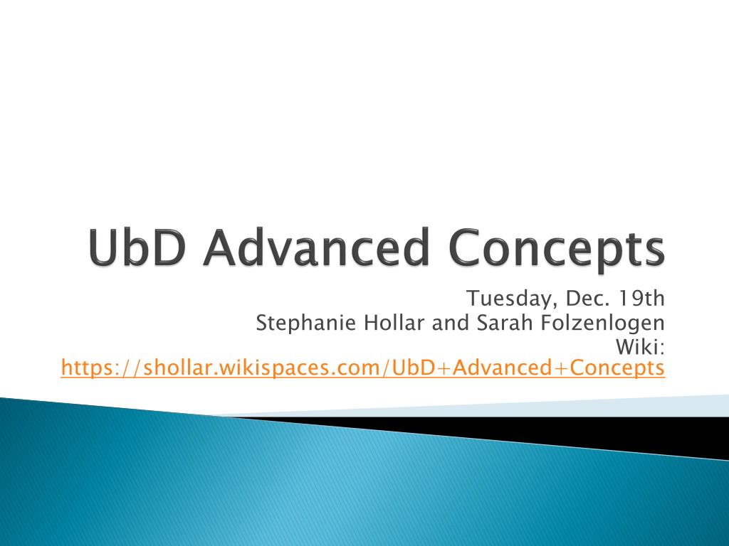 PPT - UbD Advanced Concepts PowerPoint Presentation, free download - ID ...