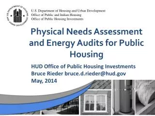 Physical Needs Assessment and Energy Audits for Public Housing
