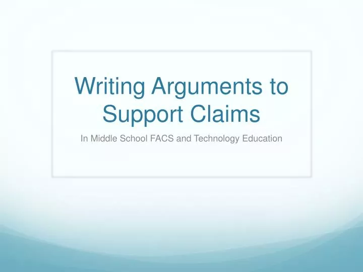 writing arguments to support claims