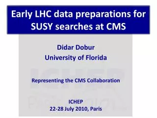 Early LHC data preparations for SUSY searches at CMS