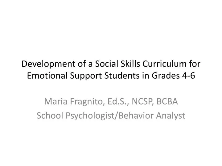 development of a social skills curriculum for emotional support students in grades 4 6