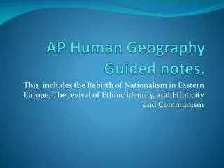 AP Human Geography Guided notes.