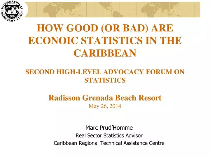 marc prud homme real sector statistics advisor caribbean regional technical assistance centre