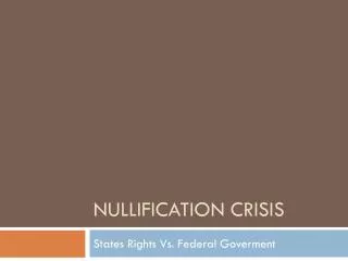 nullification crisis