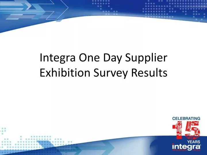 integra one day supplier exhibition survey results