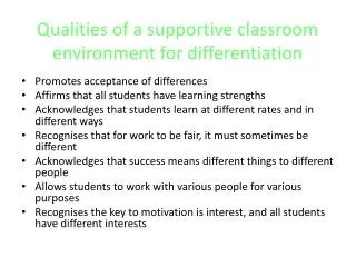 Qualities of a supportive classroom environment for differentiation