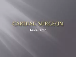Cardiac Surgeon