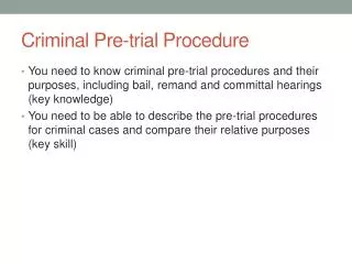 Criminal Pre-trial Procedure