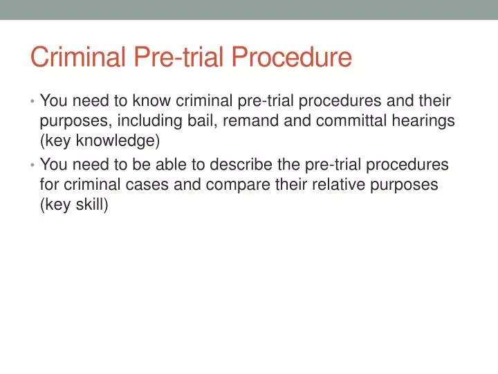 criminal pre trial procedure