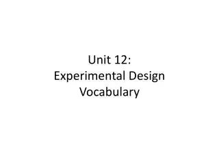 Unit 12: Experimental Design Vocabulary