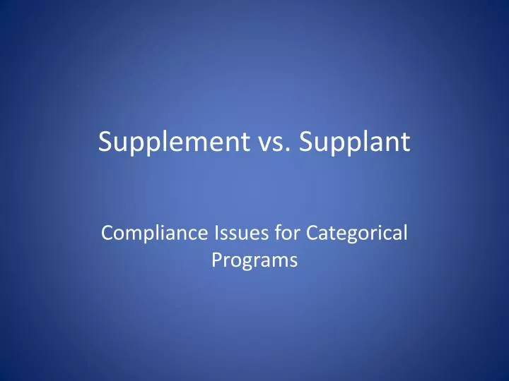 supplement vs supplant