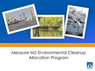 Measure M2 Environmental Cleanup Allocation Program