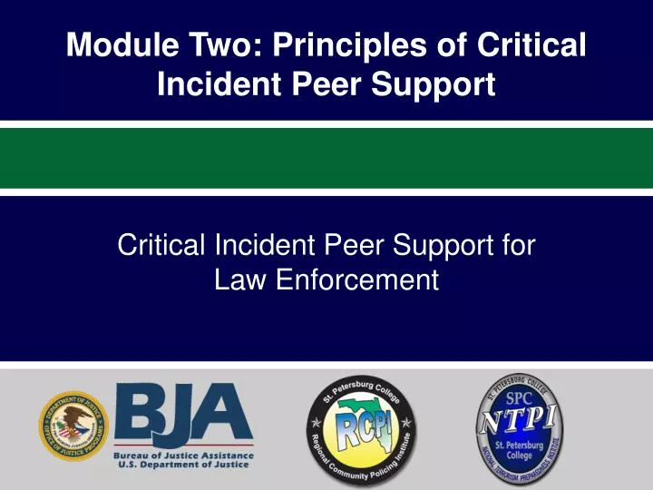 module two principles of critical incident peer support