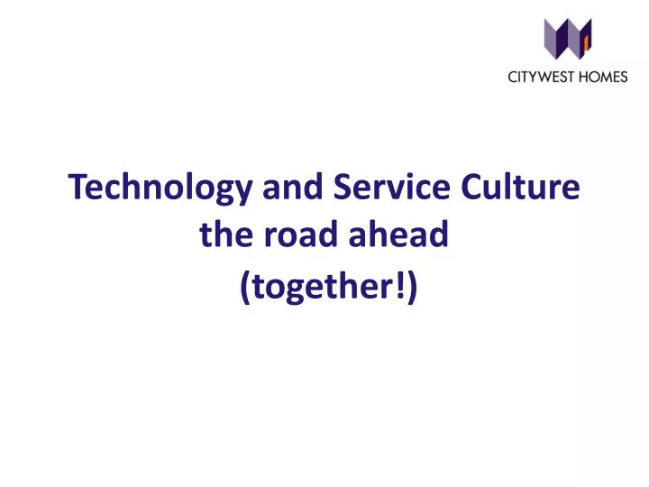 technology and service culture the road ahead