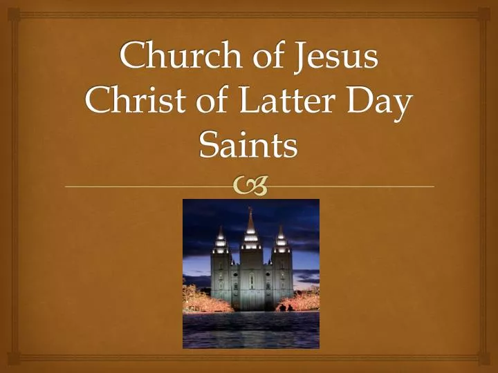 church of jesus christ of latter day saints