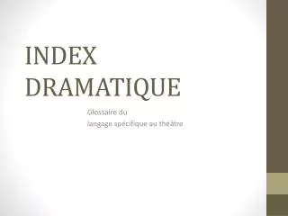 index dramatique