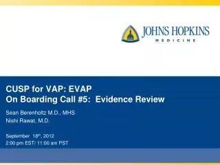 CUSP for VAP: EVAP On Boarding Call #5: Evidence Review