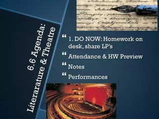 6.6 Agenda: Literarature &amp; Theatre