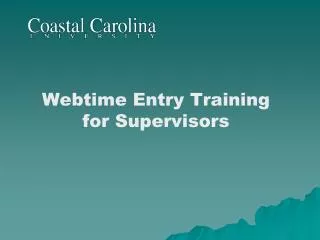 Webtime Entry Training for Supervisors