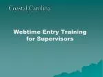 Time Review and Leave Approval Training for Supervisors - slide 1