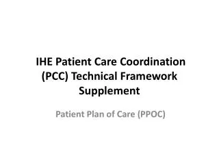 IHE Patient Care Coordination (PCC ) Technical Framework Supplement