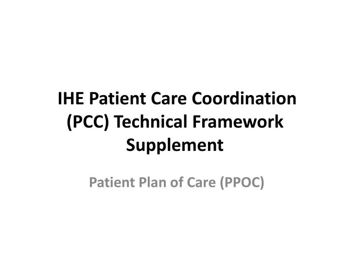 ihe patient care coordination pcc technical framework supplement