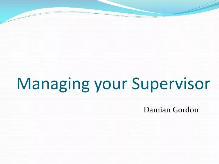 managing your supervisor