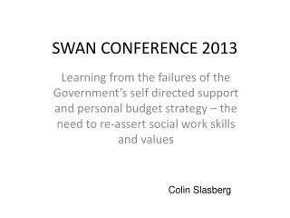 SWAN CONFERENCE 2013