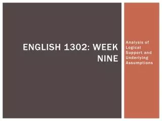 English 1302: Week Nine