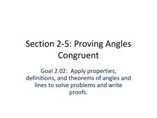 Section 2-5: Proving Angles Congruent