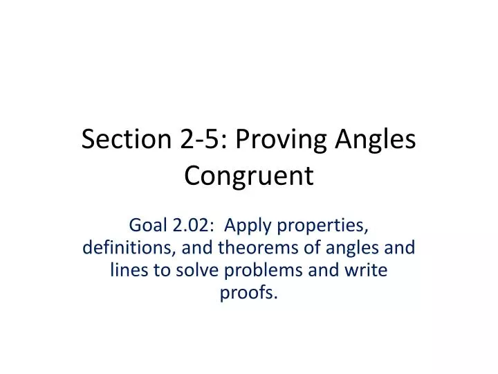 section 2 5 proving angles congruent
